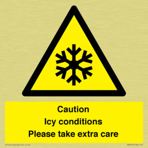 Caution Icy conditions please take extra care
